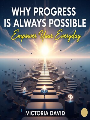 cover image of Why Progress Is Always Possible